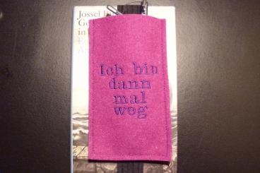 Lesezeichenbrillenetui :-) "ich bin dann mal weg" 